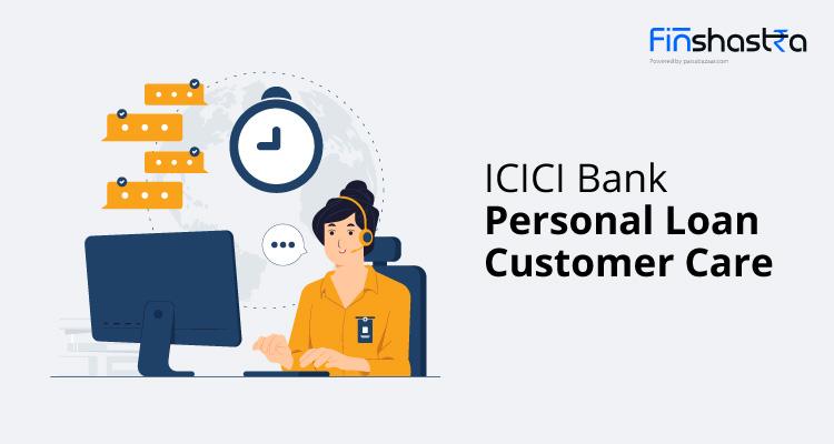 ICICI बैंक पर्सनल लोन से जुड़े सवालों के लिए करें इस टोल फ्री नंबर पर कॉल