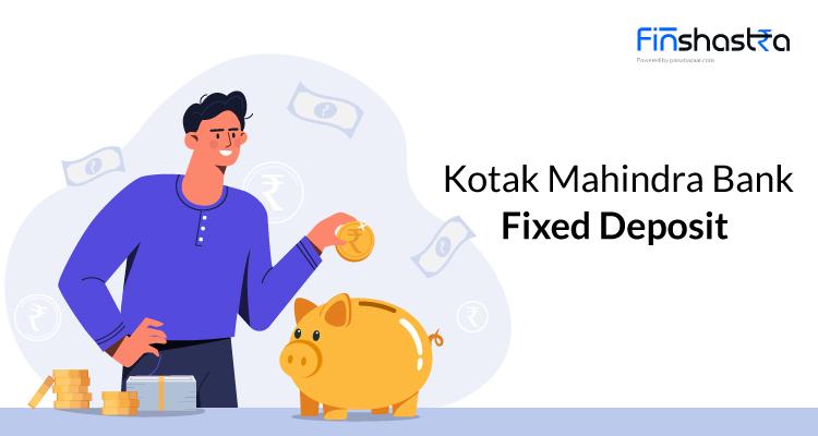 Kotak Mahindra Bank FD: एफडी पर पाएं 7.40% तक का ब्याज, जानें सारी डिटेल्स