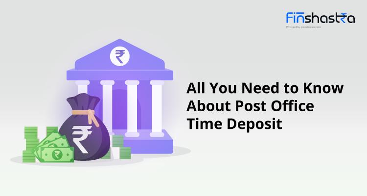 Post Office FD: जानें पोस्ट ऑफिस टाइम डिपॉजिट स्कीम क्या है?